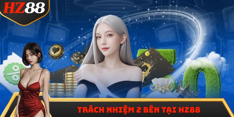 Trách nhiệm 2 bên đối với điều khoản bảo mật